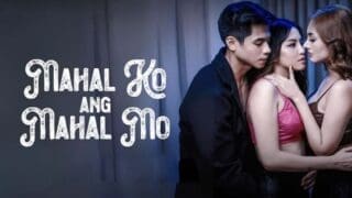 Mahal Ko Ang Mahal Mo (2024) VMX Movie Poster